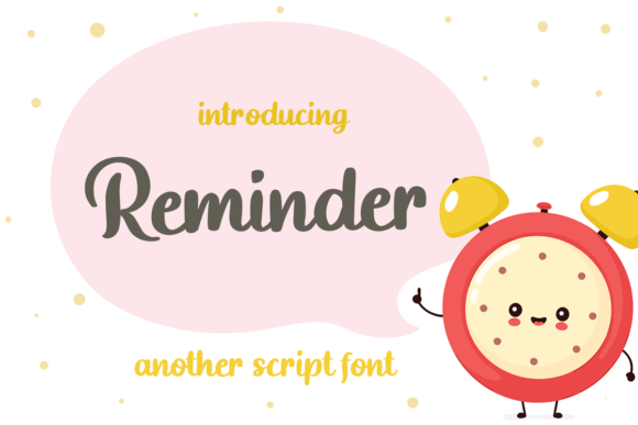 Reminder: A Designer’s Take on This Script Font