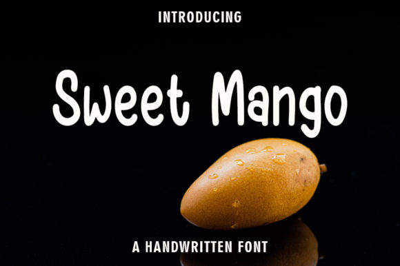 Sweet Mango Font: Authentic Handwritten Style for Digital Campaigns